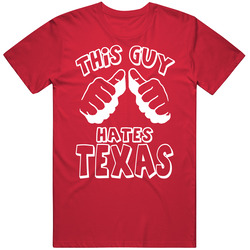 This Guy Hates Texas College Football Nebraska Mens Cotton Tee T Shirt