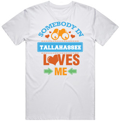 Somebody In Tallahassee Loves Me Mens Cotton Tee T Shirt