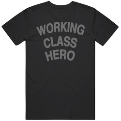 Working Class Hero Funny Mens Cotton Tee T Shirt