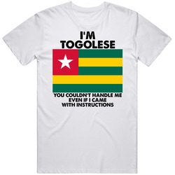 I'm Togolese Nationality Flag You Couldn't Handle Me Mens Cotton Tee T Shirt