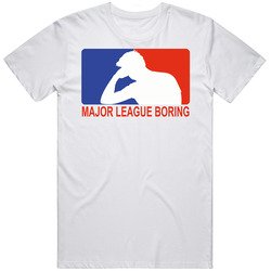 Major League Boring Funny Mens Cotton Tee T Shirt
