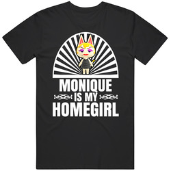 Monique Is My Homegirl Animal Crossing New Horizons Character Video Game Fan Mens Cotton Tee T Shirt