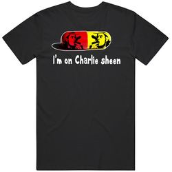 I'm On Charlie Sheen Drug Winning Plan Better Mens Cotton Tee T Shirt