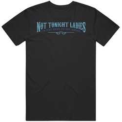 Not Tonight  Funny Mens Cotton Tee T Shirt