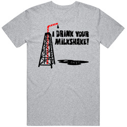 There Will Be Blood Drink Your Milkshake Mens Cotton Tee T Shirt