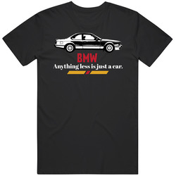 1984 Bmw 6 Series M635 Csi E24 B And W Anything Less Is Just A Car Fan Mens Cotton Tee T Shirt