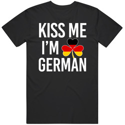 Kiss Me I'm German Germany Irish St Patrick's Day Nationality Parody Beer Pub Crawl Mens Cotton Tee T Shirt