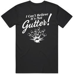 I Can't Believe It's Not Gutter Bowling Team Fan Mens Cotton Tee T Shirt