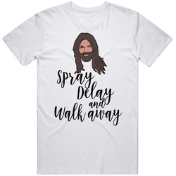 Spray Delay And Walk Away Jonathan Van Ness Queer Eye Tv Show Quote Funny Fan Mens Cotton Tee T Shirt