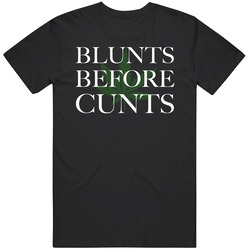 Blunts Before Cunts Funny Stoner Weed Mens Cotton Tee T Shirt