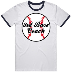 Third Base Coach 3rd Baseball Mens Cotton Tee T Shirt