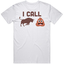 I Call Bullshit Bull Shit Emoji Mens Cotton Tee T Shirt