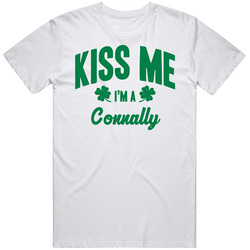 Connally Kiss Me I'm A Last Name Irish Ireland St Patricks Day Cool Mens Cotton Tee T Shirt