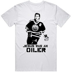 Jesus Was An Oiler Gretzky Oilers Hockey Mens Cotton Tee T Shirt