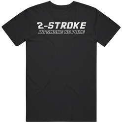 2 Two Stroke No Smoke No Poke Mens Cotton Tee T Shirt