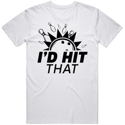 I'd Hit That Bowling Team Mens Cotton Tee T Shirt