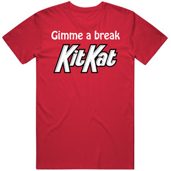 Gimme A Break Kit Kat Candy Mens Cotton Tee T Shirt