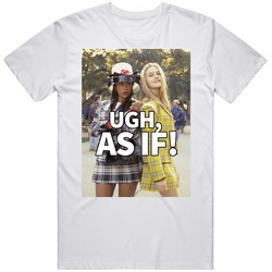 Clueless Ugh As If Dionne Cher 90s Teen Tv Show Fan Mens Cotton Tee T Shirt
