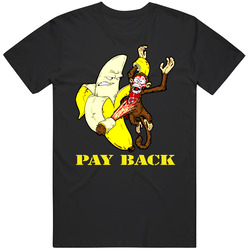 Banana Peels Monkey Pay Back Funny Mens Cotton Tee T Shirt