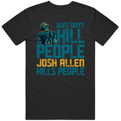 Guns Dont Kill Josh Allen Kills People Jacksonville Football Mens Cotton Tee T Shirt