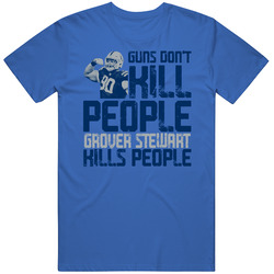 Guns Dont Kill Grover Stewart Kills People Indianapolis Football Mens Soft Cotton Tee T Shirt