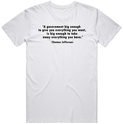 Thomas Jefferson Political Quote Mens Soft Cotton Tee T Shirt