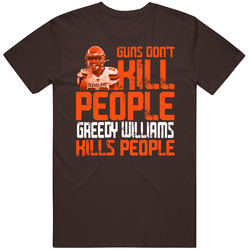 Guns Dont Kill Greedy Williams Kills People Cleveland Football Mens Soft Cotton Tee T Shirt