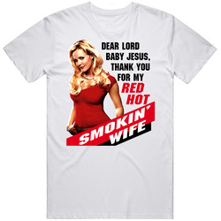 Talladega Nights Jesus Hot Wife Mens Soft Cotton Tee T Shirt