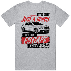2016 Mercedes Benz Cla It's Not A Hobby Escape Reality Car Worn Look Mens Soft Cotton Tee T Shirt