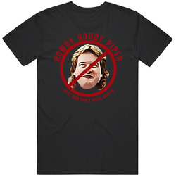 Rowdy Roddy Piper Real Men Dont Wear Skirts Mens Soft Cotton Tee T Shirt