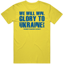 We Will Win Glory To Ukraine President Volodymyr Zelenskyy Quote Mens Soft Cotton Tee T Shirt