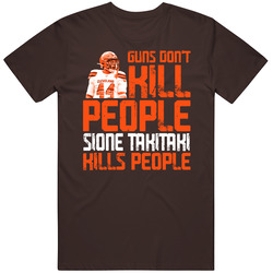 Guns Dont Kill Sione Takitaki Kills People Cleveland Football Mens Soft Cotton Tee T Shirt