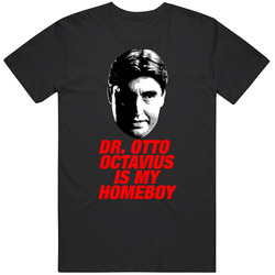 Dr. Otto Octavius Is My Homeboy Spiderman Villain Mens Soft Cotton Tee T Shirt