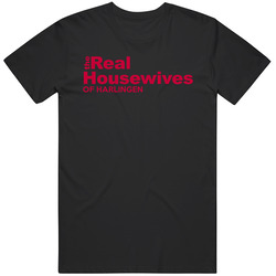 The Real Housewives Of Harlingen T Shrt Mens Soft Cotton Tee T Shirt