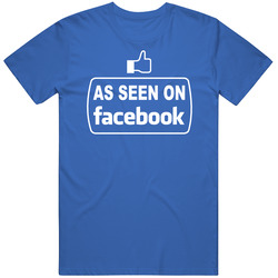As Seen On Facebook Funny Social Media Mens Soft Cotton Tee T Shirt