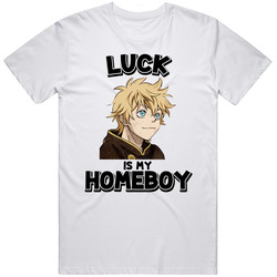 Luck Is My Homeboy Black Clover Anime Character Mens Soft Cotton Tee T Shirt