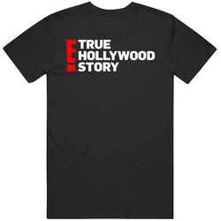 E True Hollywood Story Tv Series Mens Soft Cotton Tee T Shirt