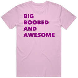 Funny Big Boobed And Awesome Mens Soft Cotton Tee T Shirt