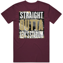 San Francisco Levi's Stadium Straight Outta Stadium Football Fan Mens Soft Cotton Tee T Shirt