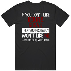 Bernie Kosar Don't Like Me Mens Soft Cotton Tee T Shirt