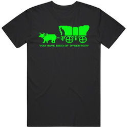 You Have Died Of Dysentery Oregon Trail Young Sheldon Retro 80s Video Game Mens Soft Cotton Tee T Shirt