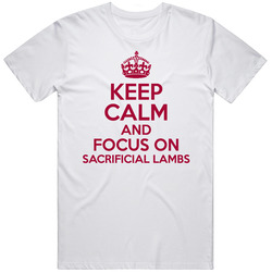 Funny Keep Calm And Focus On Sacrificial Lambs Mens Soft Cotton Tee T Shirt