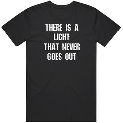 There Is A Light That Never Goes Out Mens Soft Cotton Tee T Shirt