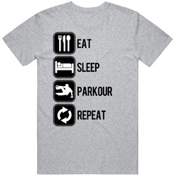 Eat Sleep Parkour Repeat Sport Silhouette Mens Soft Cotton Tee T Shirt
