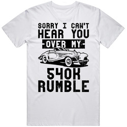 1936 Mercedes-benz 540k Can't Hear You Over My Car Rumble Worn Look Mens Soft Cotton Tee T Shirt