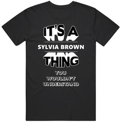 It's A Sylvia Brown Ballet Shoes Thing You Wouldn't Understand Fan Favorite Novel Character Mens Soft Cotton Tee T Shirt