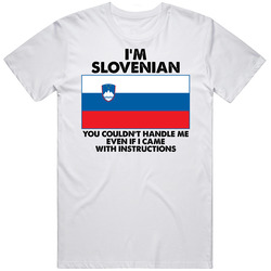 I'm Slovenian Nationality Flag You Couldn't Handle Me Mens Soft Cotton Tee T Shirt