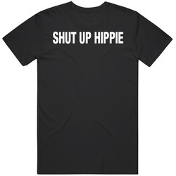 Funny Shut Up Hippie Hippy Mens Soft Cotton Tee T Shirt