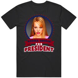 Regina George For President Greatest Villains Mens Soft Cotton Tee T Shirt