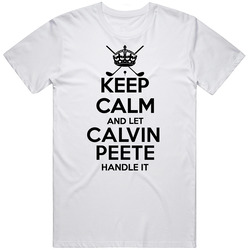 Keep Calm And Let Calvin Peete Handle It Pro Golf Fan Mens Soft Cotton Tee T Shirt